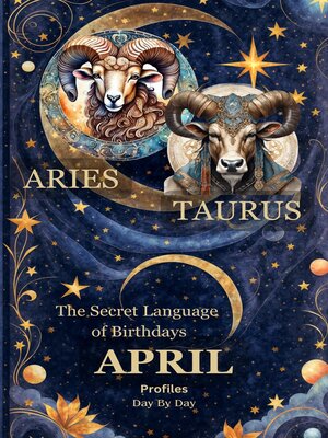 cover image of The Secret Language of Birthdays April Profiles